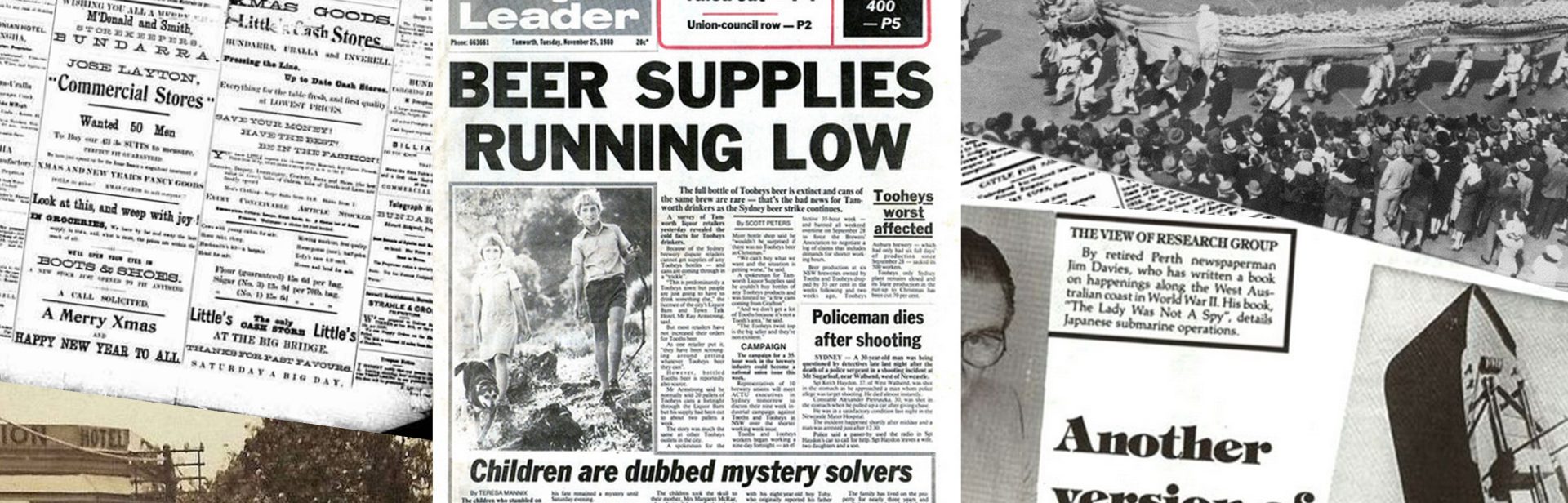A collection of historic newspapers and photos inlcuding a feature headline 'Beer running low'.